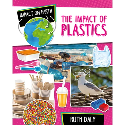The Impact of Plastics