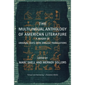 The Multilingual Anthology of American Literature: A Reader of Original Texts with English Translations
