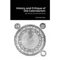 History and Critique of Old Calendarism