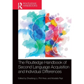 The Routledge Handbook of Second Language Acquisition and Individual Differences