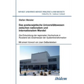 Das postsowjetische Universitätswesen zwischen nationalem und internationalem Wandel. Die Entwicklung der regionalen Hochschule in Russland als Gradme