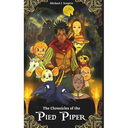 Chronicles of the Pied Piper: The Return to Hamelin