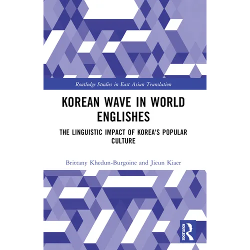 Korean Wave in World Englishes: The Linguistic Impact of Korea's Popular Culture