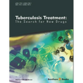 Tuberculosis Treatment: The Search For New Drugs