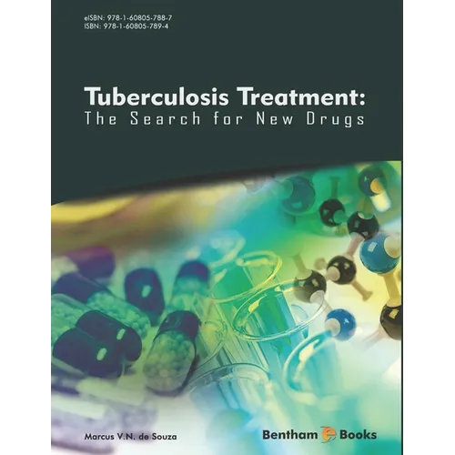 Tuberculosis Treatment: The Search For New Drugs