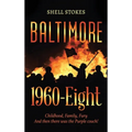 Baltimore 1960-Eight: Childhood, Family, Fury And then there was the Purple couch!