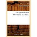 Les Ignorances de Madeleine, (Éd.1883)