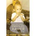 Selected Poems of Emanuel Xavier
