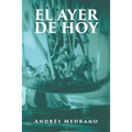 El Ayer de Hoy
