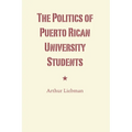 The Politics of Puerto Rican University Students