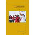 Contesting Heritage: Worship, Culture and Seventh-Day Adventists in a Pentecostalising Nigerian Society