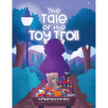 The Tale of the Toy Troll