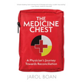 The Medicine Chest: A Physician's Journey Towards Reconciliation