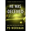 He Was Deceived