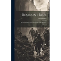 Remount Blue: the Combat Story of the 3d Battalion, 86th Mountain Infantry
