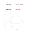 Lobmeyr Contemporary: Entwürfe Seit 2000 / Design Since 2000