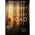 Incident on Ten-Right Road: A Ryan DeMarco Mystery Series Prequel Novella - And Other Stories