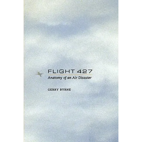 Flight 427: Anatomy of an Air Disaster