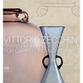 Vittorio Zecchin: Transparent Glass for Cappellin and Venini