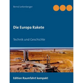 Die Europa Rakete: Technik und Geschichte