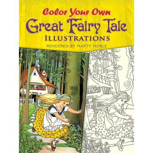 Color Your Own Great Fairy Tale Illustrations