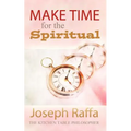 Make Time for the Spiritual