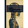 Essai Sur Le Goitre Et Le CrÃ(c)tinage