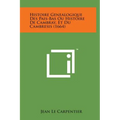 Histoire Genealogique Des Pais-Bas Ou Histoire de Cambray, Et Du Cambresis (1664)