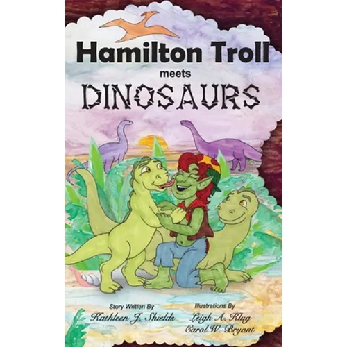 Hamilton Troll Meets Dinosaurs