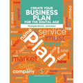 Create Your Business Plan for the Digital Age Guide to an Effective Business Plan