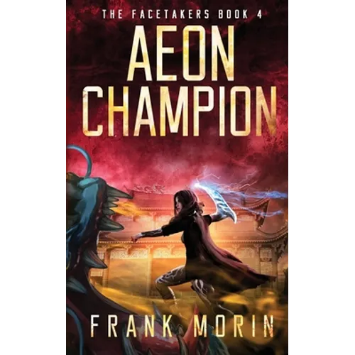 Aeon Champion: An Urban Fantasy Thriller Time Travel Roman History Adventure with a little Slow Burn Romance