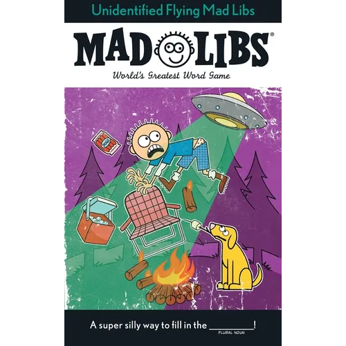 Unidentified Flying Mad Libs: World's Greatest Word Game