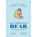 Once There Was a Bear: Tales of Before It All Began