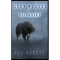 The Grey Wolves III: Triangles