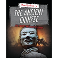 The Ancient Chinese: Evil Empires and Reigns of Terror