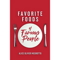 Favorite foods of famous people