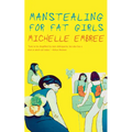 Manstealing for Fat Girls