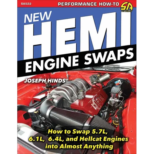 New Hemi Engine Swaps: How to Swap 5.7l, 6.1l, 6.4l & Hellcat Engines Into Almost Anything