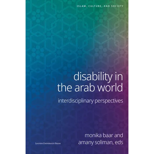 Disability in the Arab World: Interdisciplinary Perspectives