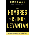 Los Hombres del Reino Se Levantan: Un Llamado Al Crecimiento Y a Una Mayor Influencia