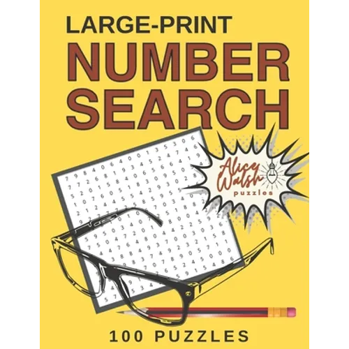 Large Print Number Search Puzzles: A Fun & Relaxing Adult Activity Book with Number Seek Exercises for the Brain & Memory
