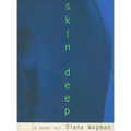Skin Deep
