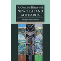 A Concise History of New Zealand Aotearoa