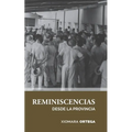 Reminiscencias desde la provincia