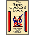 The Savoy Cocktail Book: Facsimile of the 1930 Edition Printed in Full Color