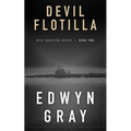 Devil Flotilla: Nick Hamilton Series
