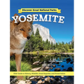 Discover Great National Parks: Yosemite: Kids' Guide to History, Wildlife, Great Sequoia, and Preservation