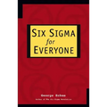 Six SIGMA for Everyone