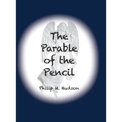 The Parable of the Pencil