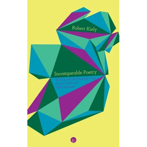 Incomparable Poetry: An Essay on the Financial Crisis of 2007-2008 and Irish Literature